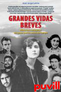 Grandes vidas breves