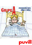 Gripe A : prevencin para nios y nias