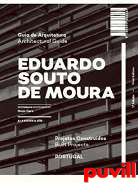 Guia de Arquitetura Eduardo Souto Moura : projetos construdos, Portugal