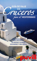 Gua de viaje en cruceros por el Mediterrneo