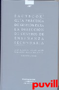 Gua prctica de gestin para 

la direccin de centros de enseanza secundaria