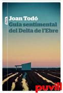 Guia sentimental del Delta de l'Ebre