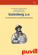 Gutenberg 2.0 : la revolucin de los libros electrnicos