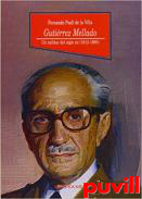 Gutirrez Mellado : un militar del siglo XX (1912-1995)