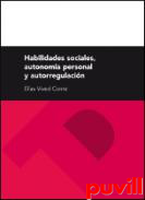 Habilidades sociales, autonoma personal y autorregulacin