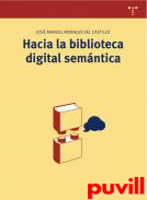 Hacia la biblioteca digital semntica