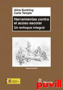 Herramientas contra el acoso escolar : un enfoque 

integral