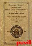 Hijos de Sevilla sealados en santidad, letras, armas, artes o dignidad, 2. 