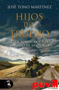 Hijos del trueno : mitos y smbolos en el Camino de Santiago