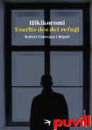 Hikikomori : escrits des del refugi