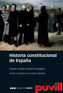 Historia constitucional de Espaa : Normas, instituciones, doctrinas