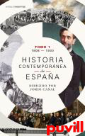 Historia contempornea de Espaa, 1. 1808-1930