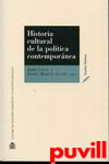 Historia cultural de la poltica contempornea