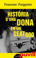 Histria d'una dona en un Seat 600