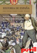 Historia de Espaa, 7. Restauracin y dictadura
