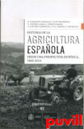 Historia de la agricultura espaola desde una perspectiva biofsica, 1900-2010