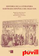 Historia de la literatura ilustrada espaola del siglo XIX