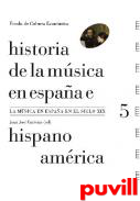 Historia de la msica en Espaa e Hispanoamrica, 5. La msica en Espaa en el siglo XIX