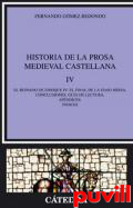 Historia de la prosa medieval castellana, 4. El reinado de 

Enrique IV : El final de la Edad Media