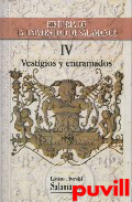 Historia de la Universidad de Salamanca, 4. Vestigios y entramados