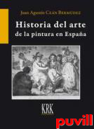 Historia del arte de la pintura en Espaa