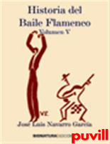 Historia del baile flamenco, 5. 