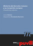 Historia del Derecho romano y su recepcin europea