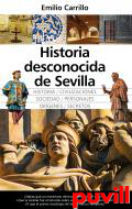 Historia desconocida de Sevilla