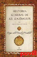 Historia general de Al-ndalus : Europa entre 

Oriente y Occidente