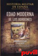 Historia militar de Espaa, 3.3. Edad Moderna. Los Borbones