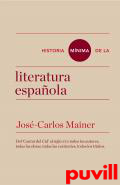 Historia mnima de la literatura espaola