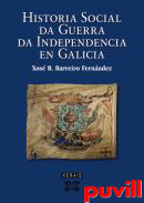 Historia social da guerra da independencia en Galicia