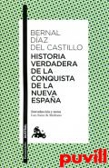 Historia verdadera de la conquista de la Nueva Espaa