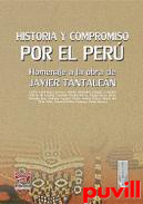 Historia y compromiso por el Per : homenaje a la obra de Javier Tantalean