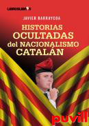 Historias ocultadas del nacionalismo cataln