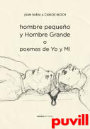 Hombre pequeo y Hombre Grande : o poemas de Yo y Mi