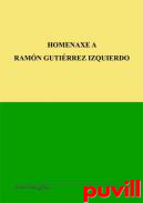 Homenaxe a Ramn Gutirrez Izquierdo