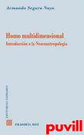 Homo multidimensional : introduccin a la neuroantropologa