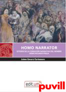 Homo Narrator : estudio de la condicin narrativa del hombre desde Ricardo Piglia