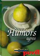 Humors agres : 