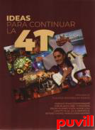 Ideas para continuar la 4T