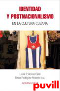 Identidad y postnacionalismo en la cultura cubana