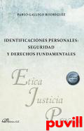 Identificaciones personales : seguridad y derechos fundamentales