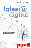 Iglesia digital : propuestas para una estrategia pastoral