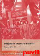 Imaginaris nacionals moderns : segles XVIII-XXI