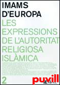 Imans d'Europa : les expressions de l'autoritat religiosa islmica