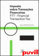 Imposto sobre Transaes Financeiras = FTT - Financial Transaction Tax