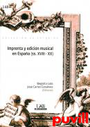 Imprenta y edicin musical en Espaa (ss. XVIII-XX)