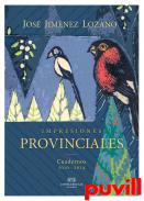 Impresiones provinciales : cuadernos 2010-2014