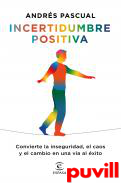 Incertidumbre positiva